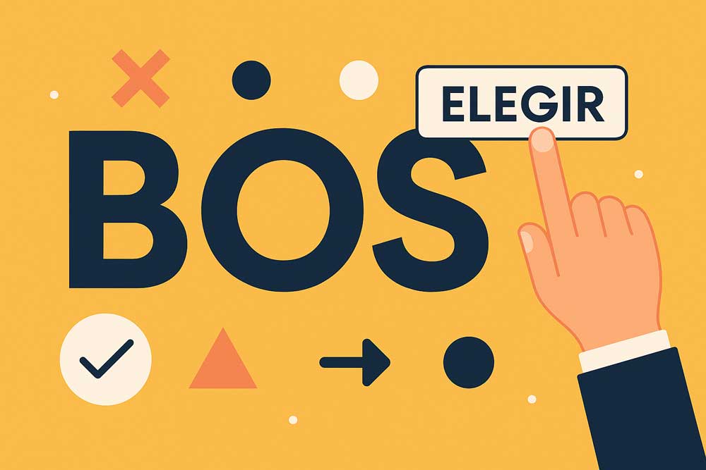 BOS, elegir es la clave